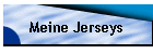 Meine Jerseys